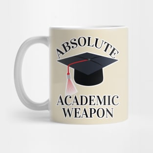Back to school Absolute Academic weapon inspirational quote, Academic Weapon, academic weapon meaning Mug